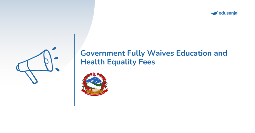 Government Fully Waives Education and Health Equality Fees