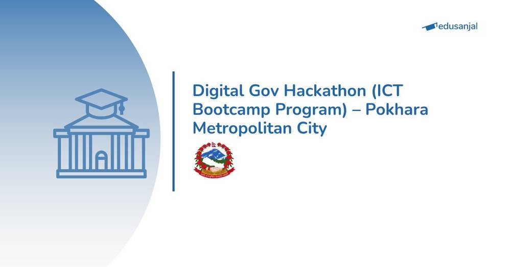 Digital Gov Hackathon (ICT Bootcamp Program) – Pokhara Metropolitan City