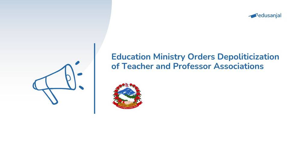 Education Ministry Orders Depoliticization of Teacher and Professor Associations