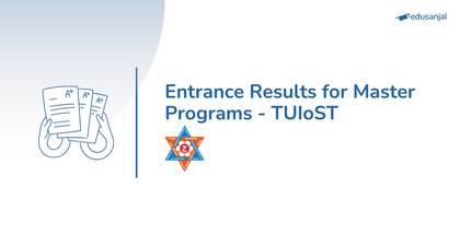 Entrance Results for Master Programs 2082 - TUIoST