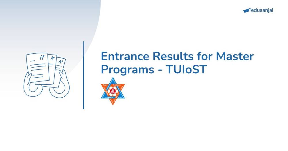 Entrance Results for Master Programs 2082 - TUIoST