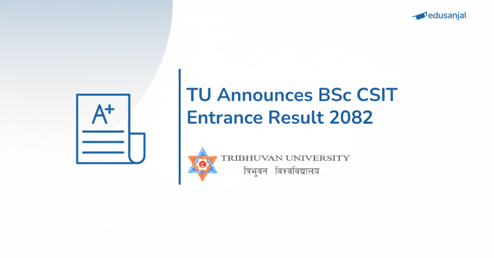TU Announces BSc CSIT Entrance Result 2082