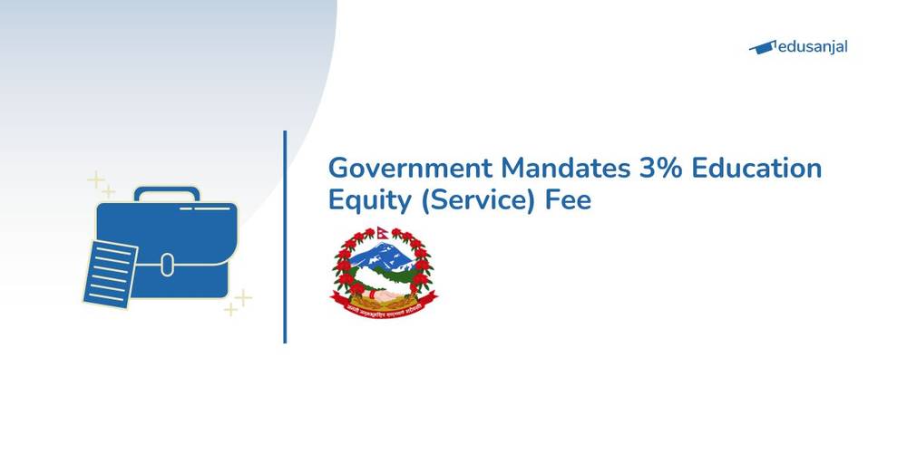 Government Mandates 3% Education Equity (Service) Fee