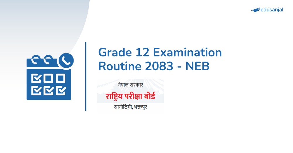 Grade 12 Examination Routine 2083 - NEB