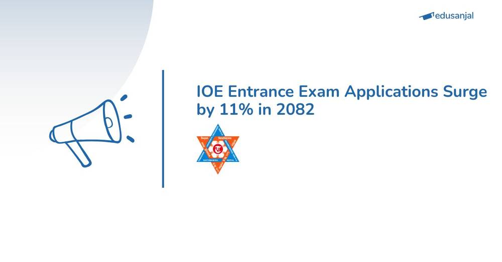 IOE Entrance Exam Applications Surge by 11% in 2082