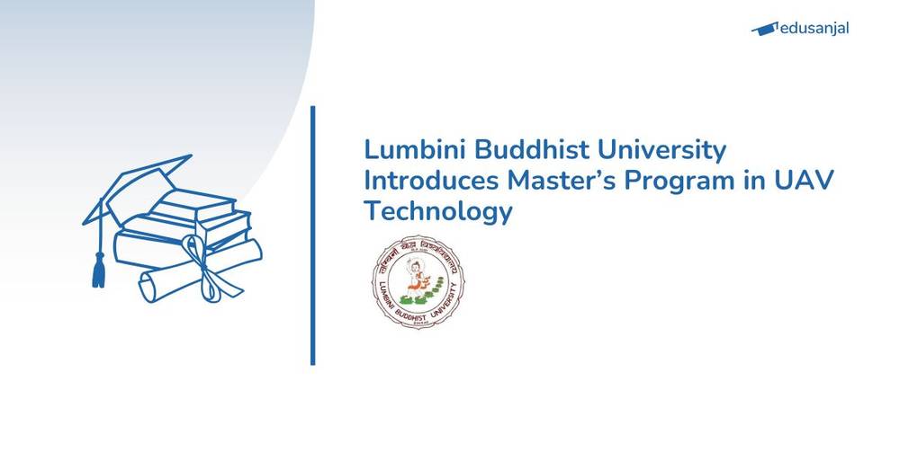 Lumbini Buddhist University Introduces Master’s Program in UAV Technology