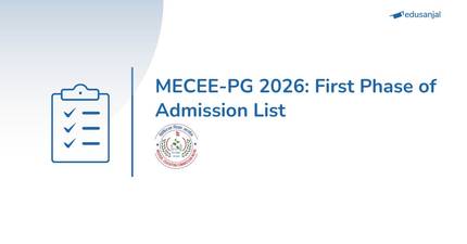 MECEE-PG 2026: First Phase of Admission List