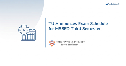 MSSED Third Semester Exam Schedule - Tribhuvan University