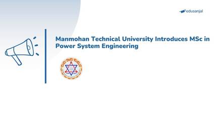 Manmohan Technical University Introduces MSc in Power System Engineering