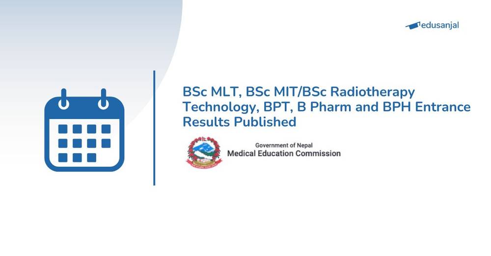 BSc MLT, BSc MIT/BSc Radiotherapy Technology, BPT, B Pharm and BPH Entrance Results Published