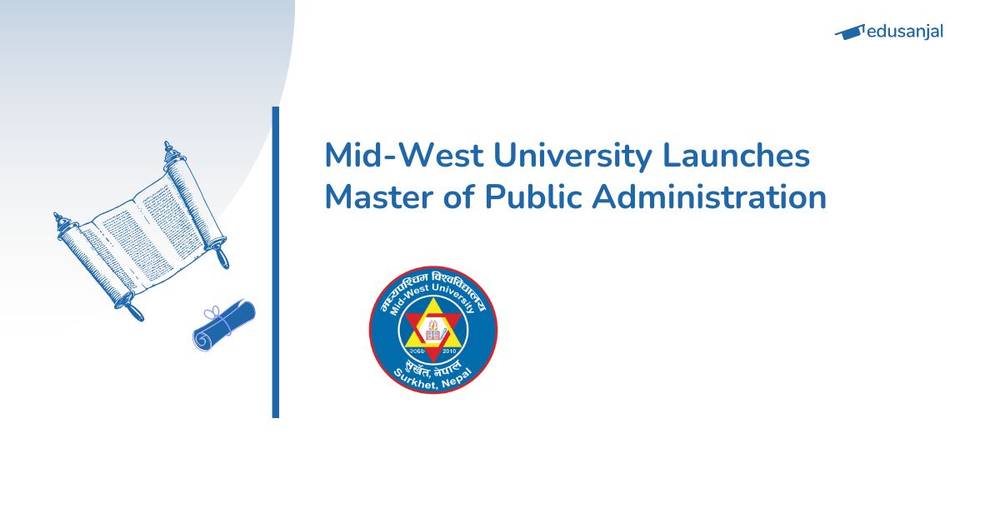 Mid-West University Launches Master of Public Administration
