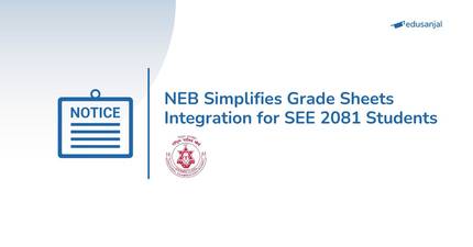 NEB Simplifies Grade Sheets Integration for SEE 2081 Students