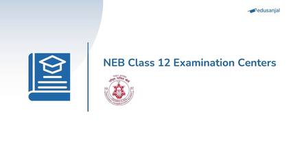 NEB Class 12 Exam Centers 2083