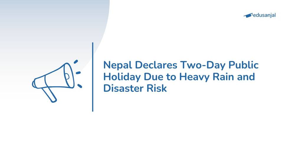 Nepal Declares Two-Day Public Holiday Due to Heavy Rain and Disaster Risk