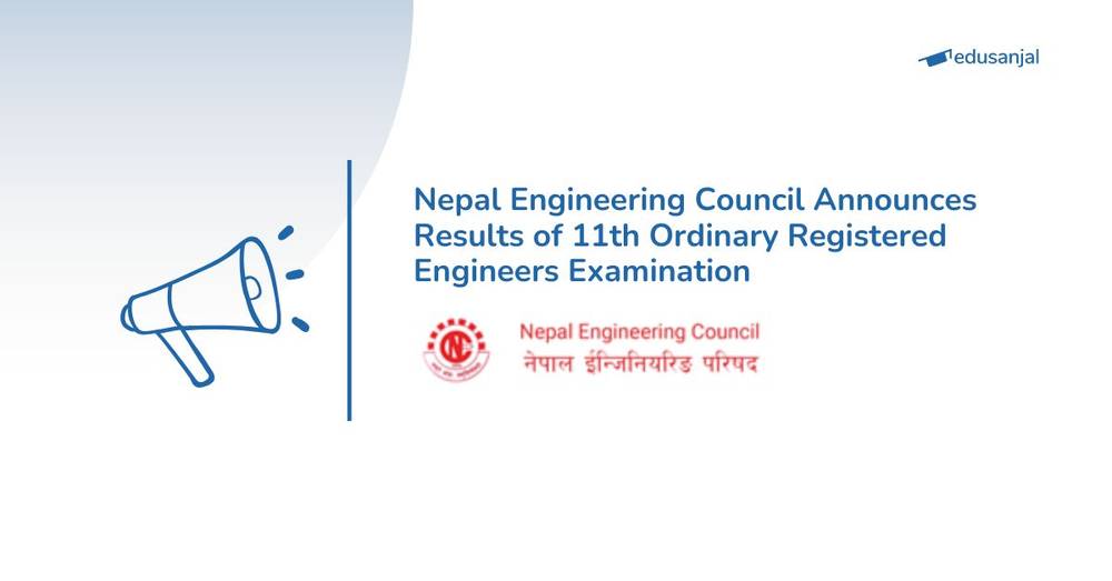 Nepal Engineering Council Announces Results of 11th Ordinary Registered Engineers Examination