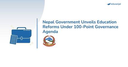 Nepal Government Unveils Education Reforms Under 100-Point Governance Agenda