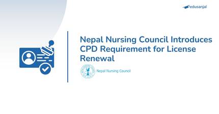Nepal Nursing Council Introduces CPD Requirement for License Renewal