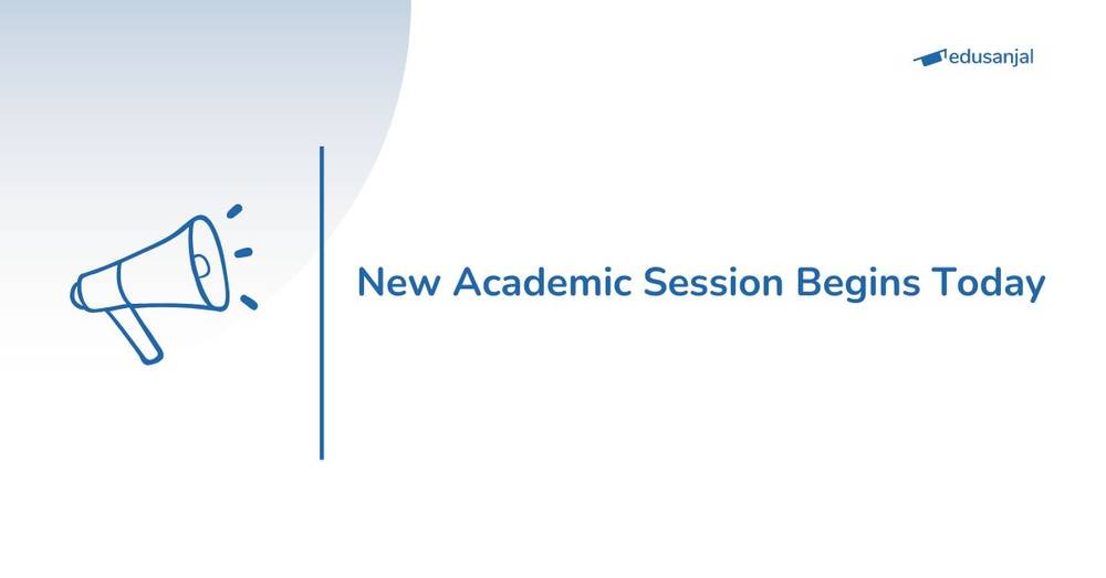 New Academic Session Begins Today