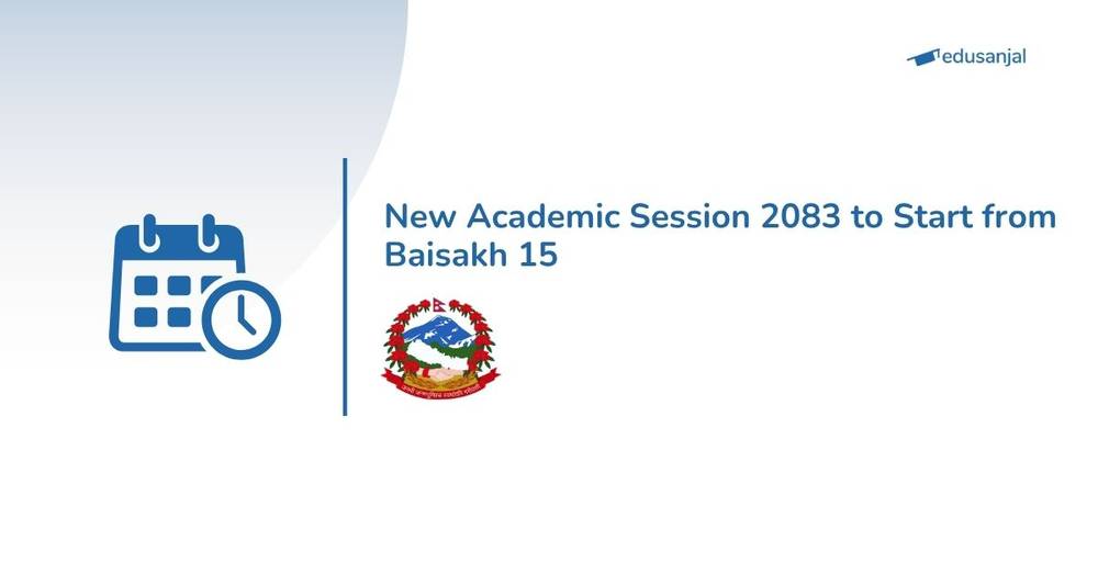 New Academic Session 2083 to Start from Baisakh 15