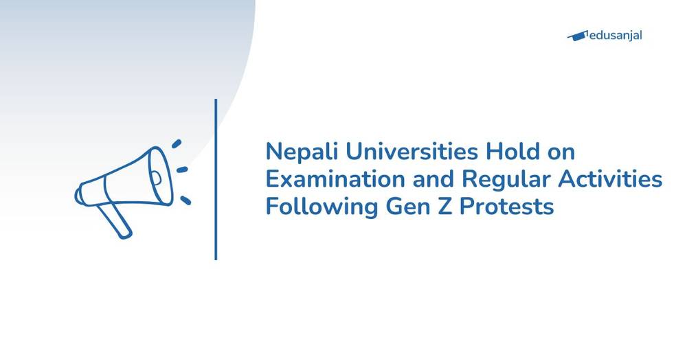 Nepali Universities Hold on Examination and Regular Activities Following Gen Z Protests