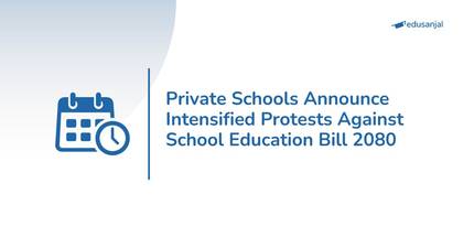 Private Schools Announce Intensified Protests Against School Education Bill 2080