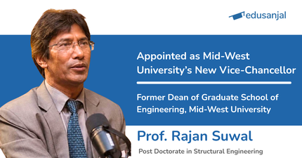 Civil Engineer Prof. Rajan Suwal  to Lead Mid-West University
