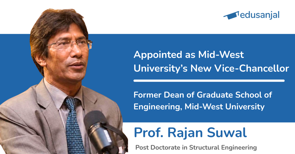 Civil Engineer Prof. Rajan Suwal  to Lead Mid-West University