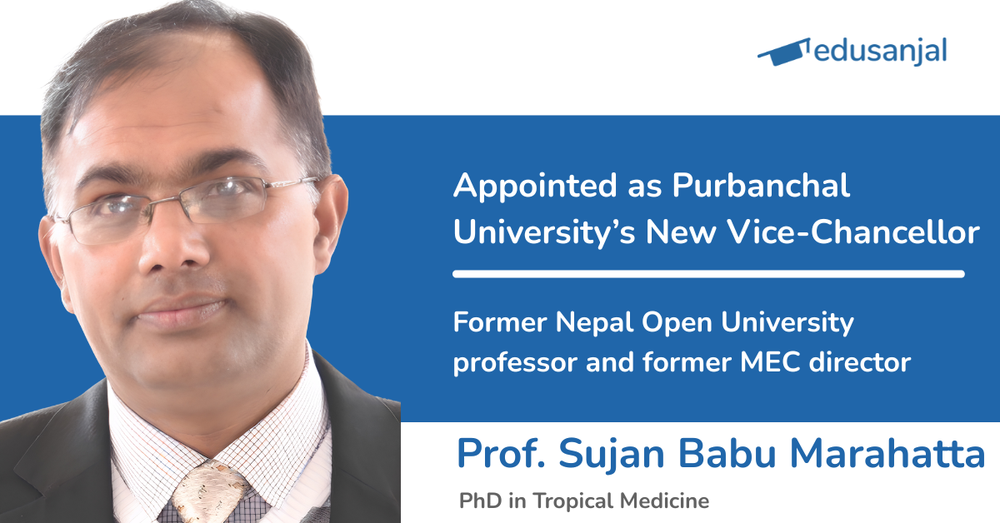 Prof. Sujan Babu Marahatta Named Purbanchal University VC
