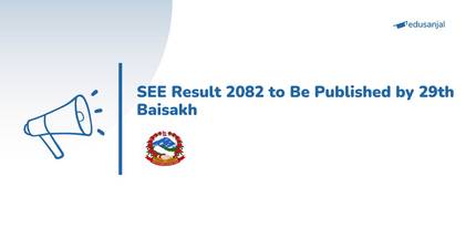 SEE Result 2082 to Be Published by 29th Baisakh