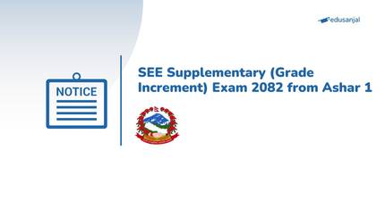 SEE Supplementary (Grade Increment) Exam 2082 from Ashar 1