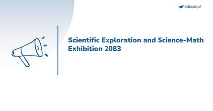 Scientific Exploration and Science-Math Exhibition 2083