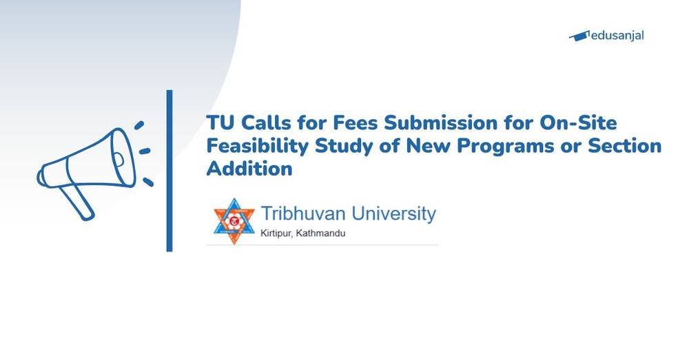TU Calls for Fees Submission for On-Site Feasibility Study of New Programs or Section Addition