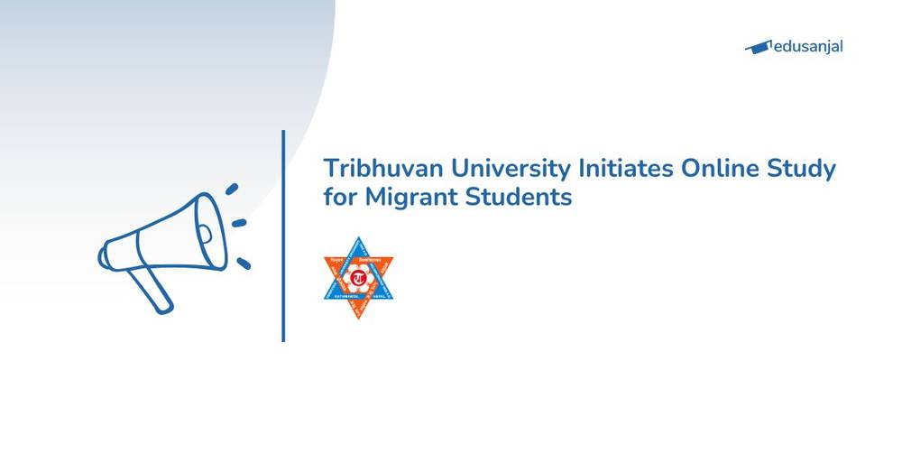 Tribhuvan University Initiates Online Study for Migrant Students