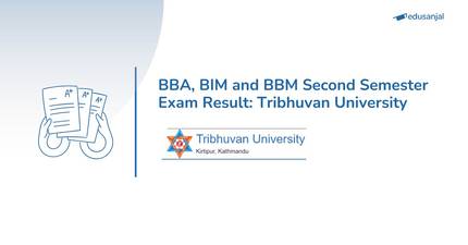 BBA, BIM and BBM Second Semester Exam Result 2025: Tribhuvan University