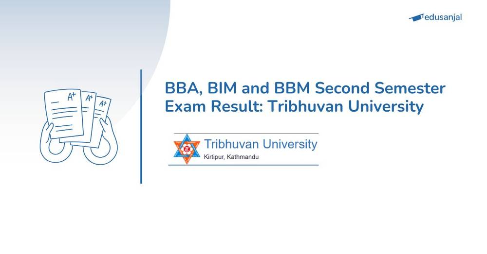 BBA, BIM and BBM Second Semester Exam Result 2025: Tribhuvan University