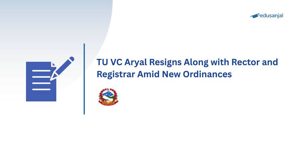 TU VC Aryal Resigns Along with Rector and Registrar Amid New Ordinances