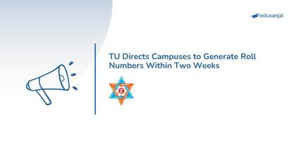TU Directs Campuses to Generate Roll Numbers Within Two Weeks