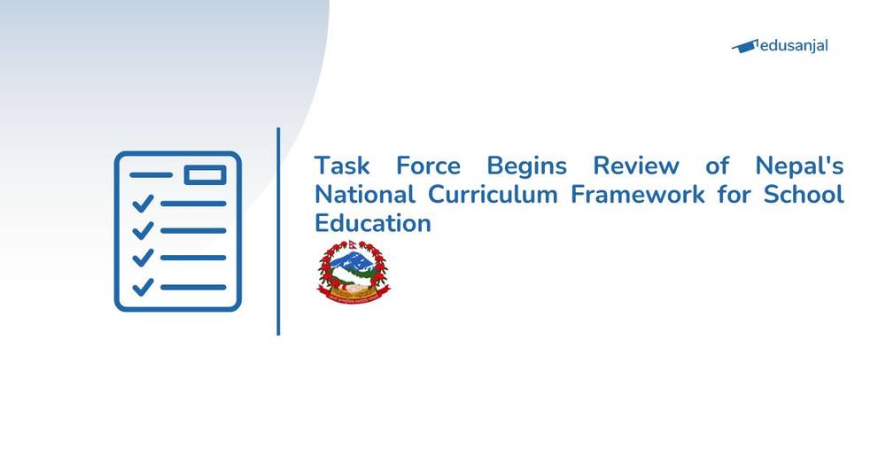 Task Force Begins Review of Nepal's National Curriculum Framework for School Education