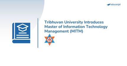 Tribhuvan University Introduces Master of Information Technology Management (MITM)
