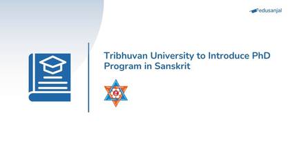 Tribhuvan University to Introduce PhD Program in Sanskrit