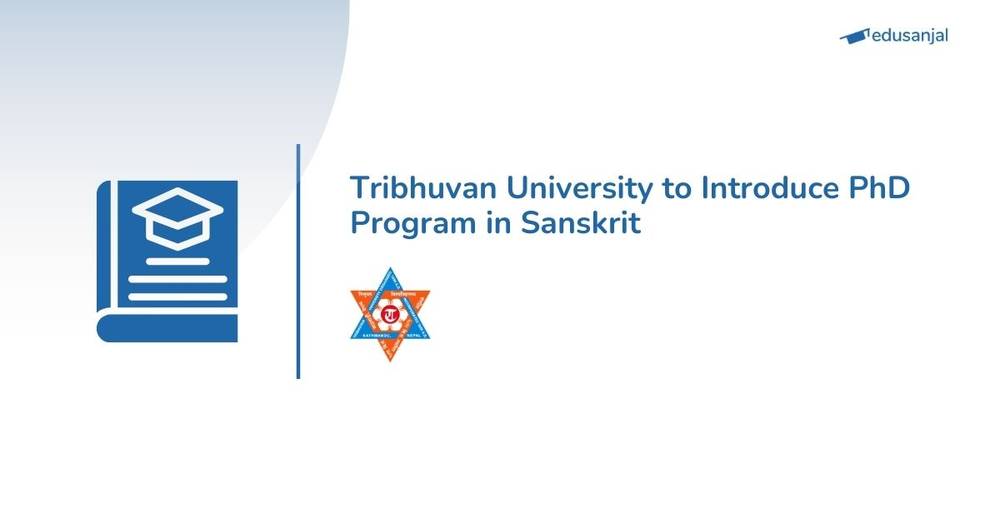 Tribhuvan University to Introduce PhD Program in Sanskrit
