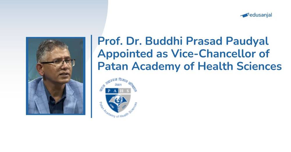 Prof. Dr. Buddhi Prasad Paudyal Appointed as VC of Patan Academy of Health Sciences