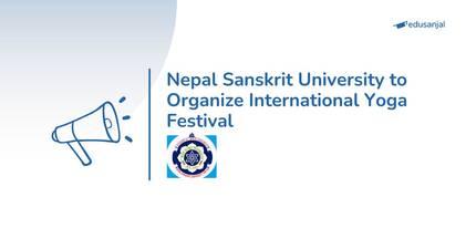 Nepal Sanskrit University to Organize International Yoga Festival