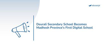 Deurali Secondary School Becomes Madhesh Province's First Digital School