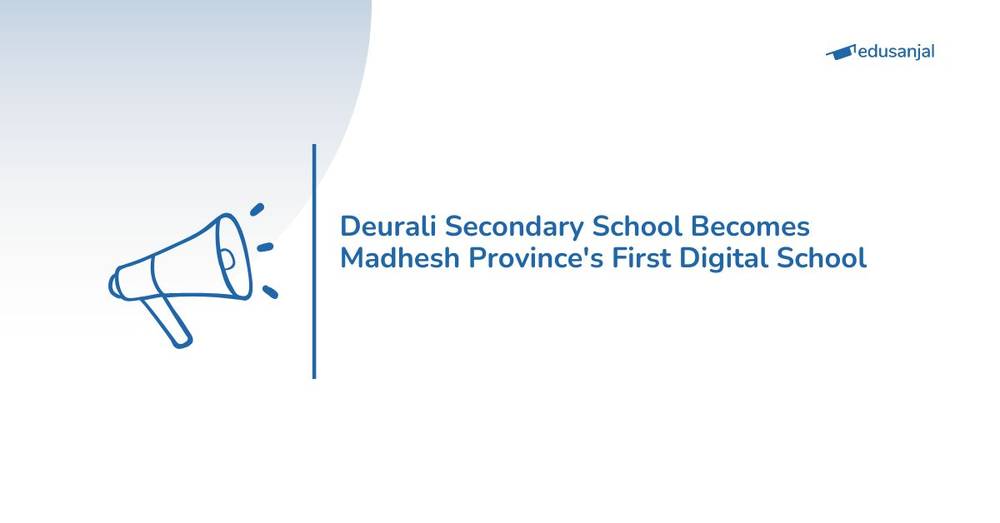 Deurali Secondary School Becomes Madhesh Province's First Digital School