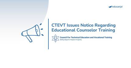 CTEVT Issues Notice Regarding Educational Counselor Training