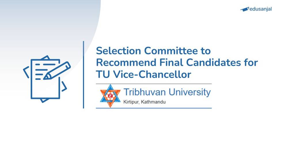 Selection Committee to Recommend Final Candidates for TU Vice-Chancellor