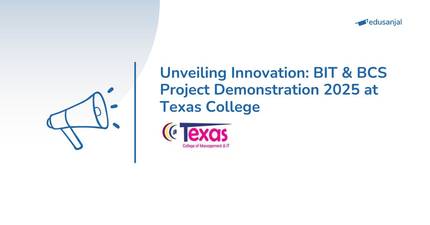 Unveiling Innovation: BIT & BCS Project Demonstration 2025 at Texas College