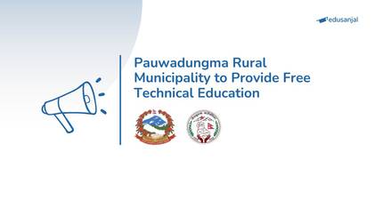 Pauwadungma Rural Municipality to Provide Free Technical Education