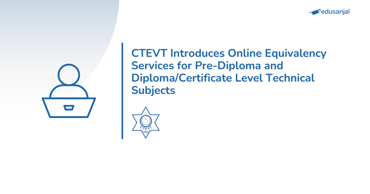 CTEVT Launches Online Equivalence Services for Technical Subjects ...